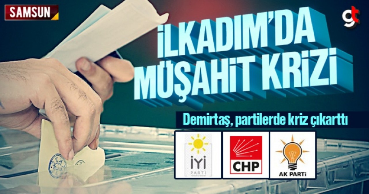 İlkadım&#039;da Müşahit Krizi Çıktı