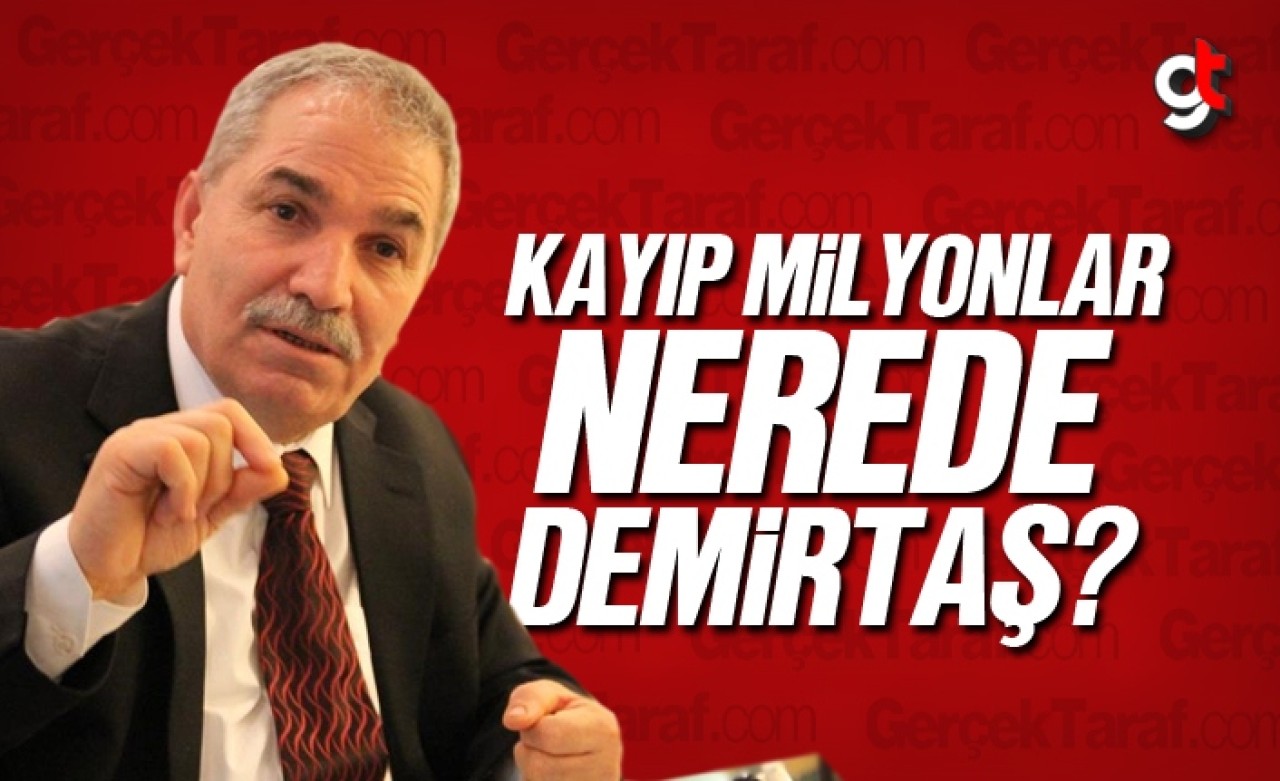 Kayıp Milyonlar Nerede Demirtaş?