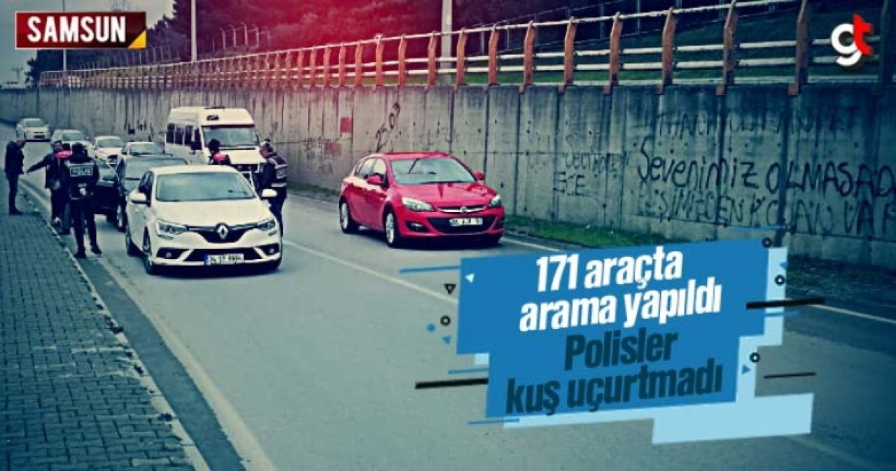 Samsun&#039;da 171 Araç Araması Yapıldı