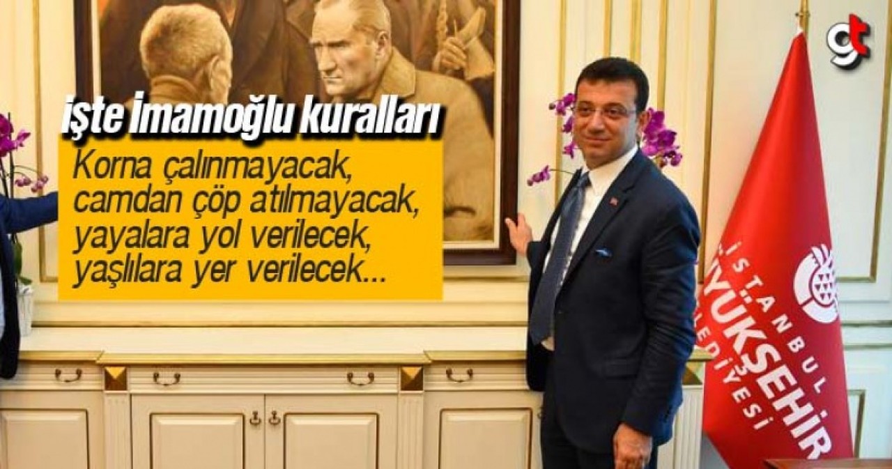 Ekrem İmamoğlu gelir gelmez kuralları saydı