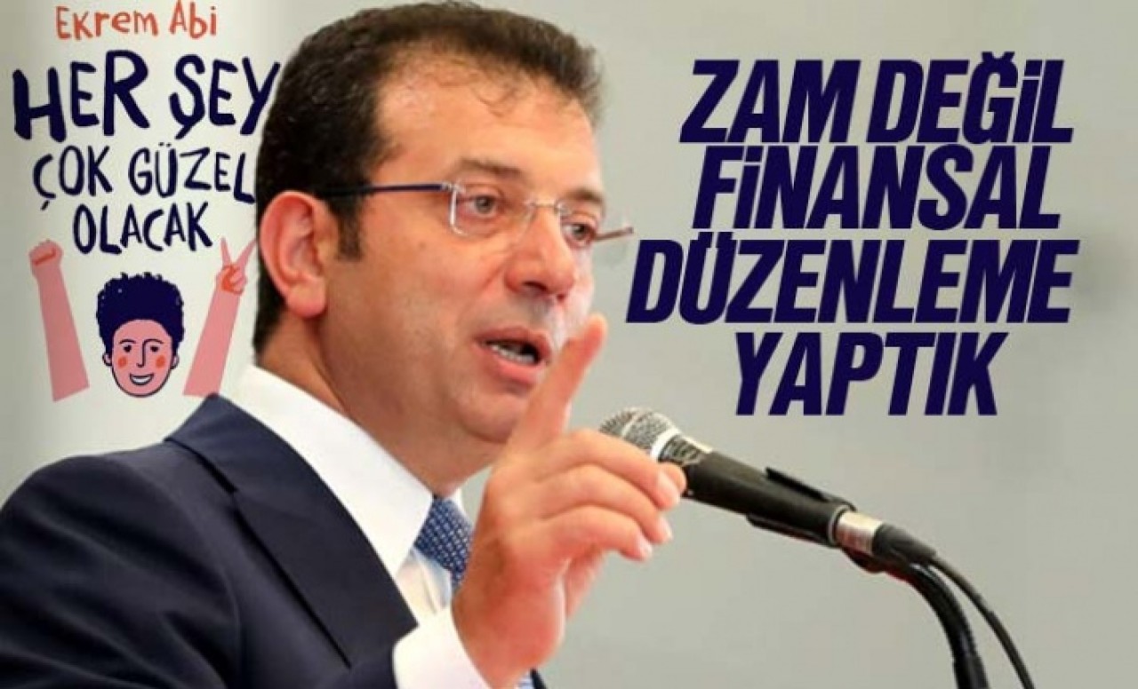 Zam değil finansal düzenleme yaptık