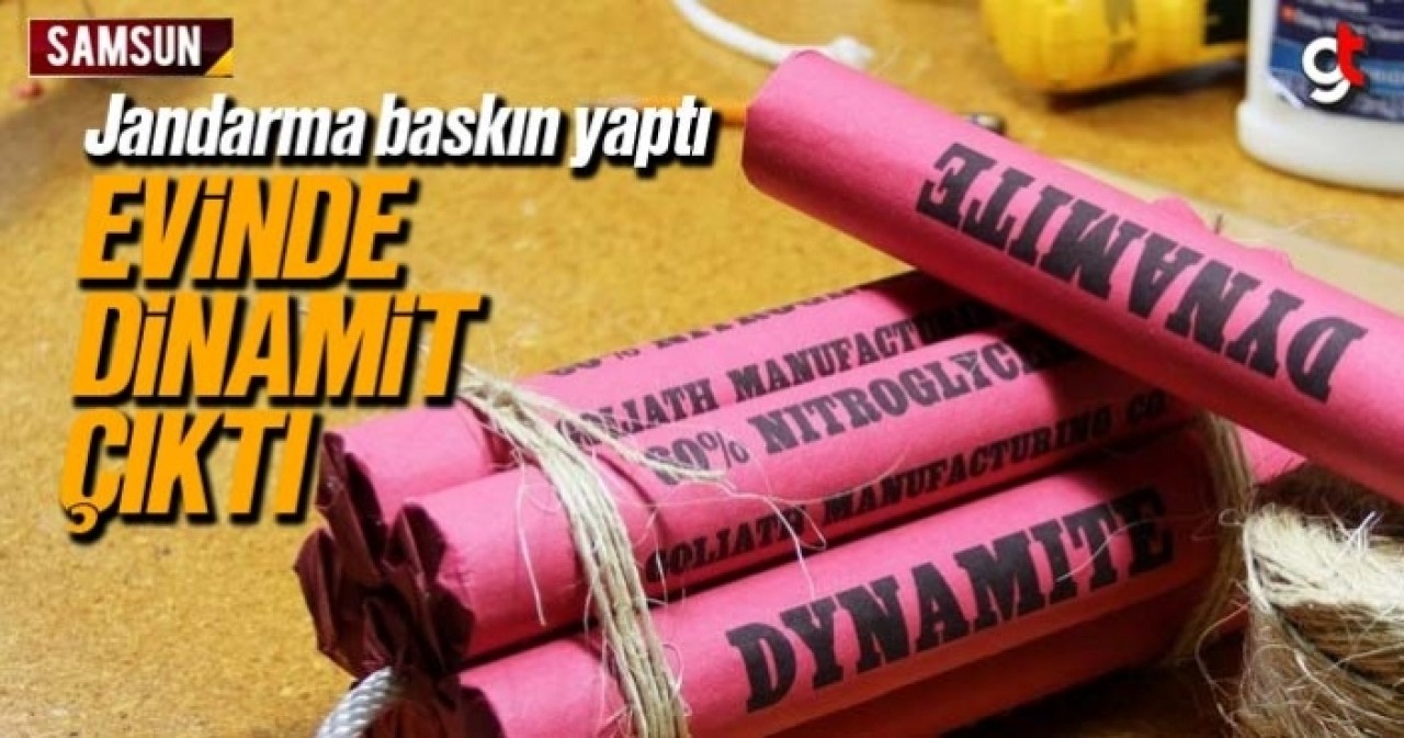 Samsun&#039;da ev baskınında dinamit çıktı