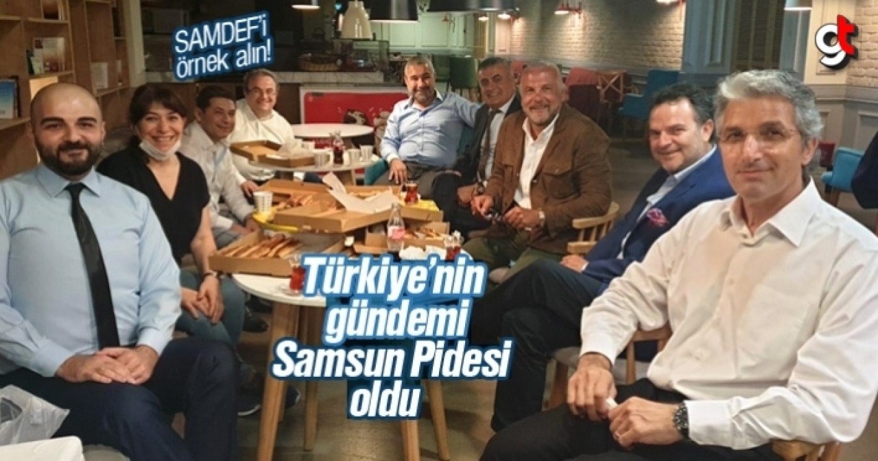 SAMDEF’ten, Habertürk konuklarına Samsun Pidesi ikramı