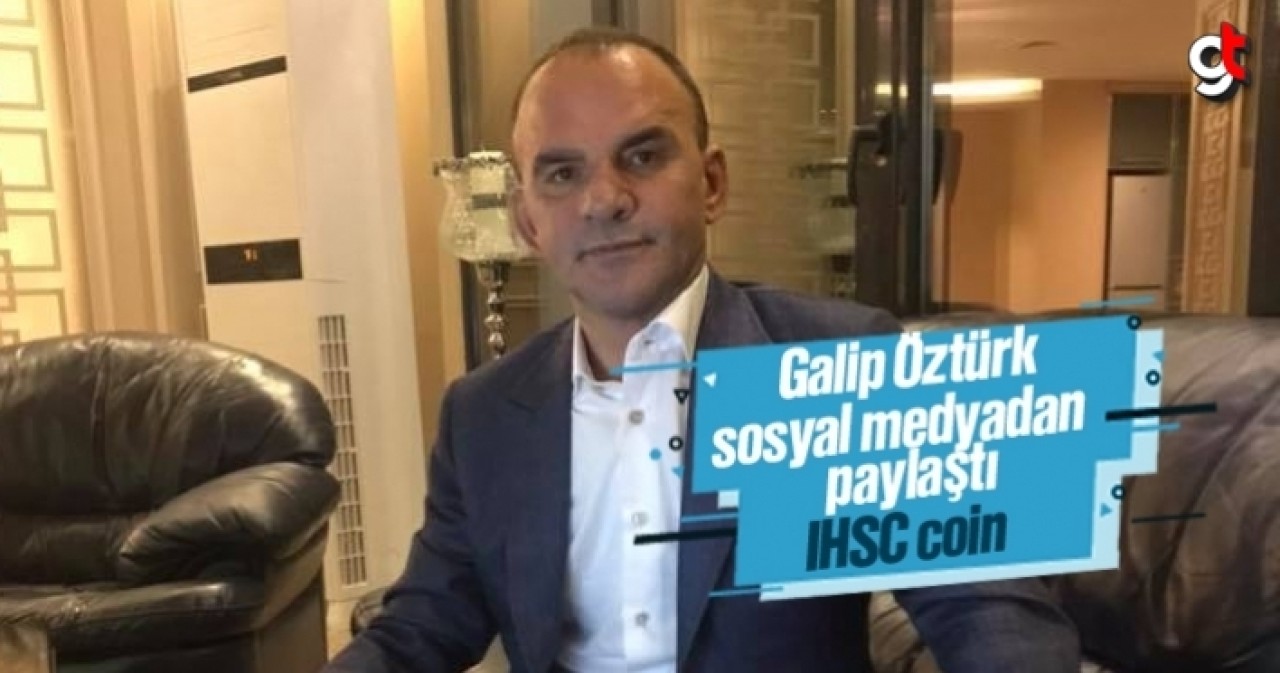 Galip Öztürk, IHSC coin isimli kripto para çıkaracak