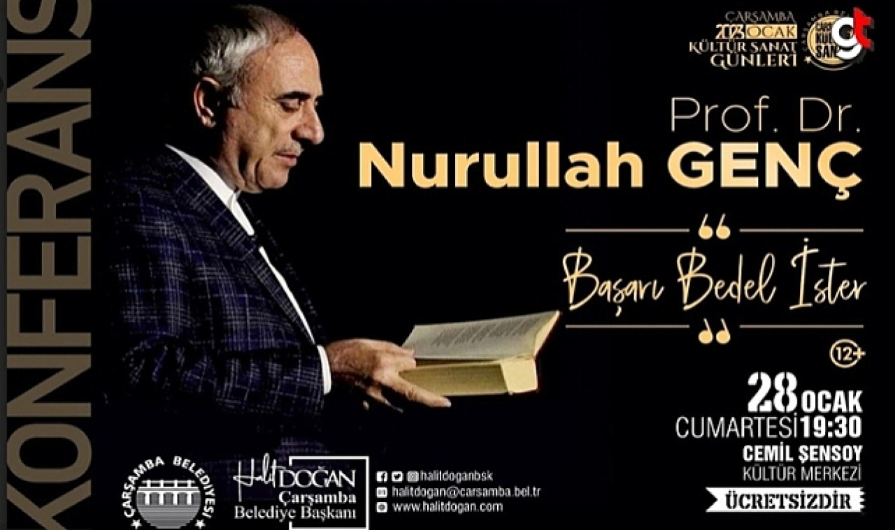 Çarşamba'da Prof. Dr. Nurullah Genç Konferansı