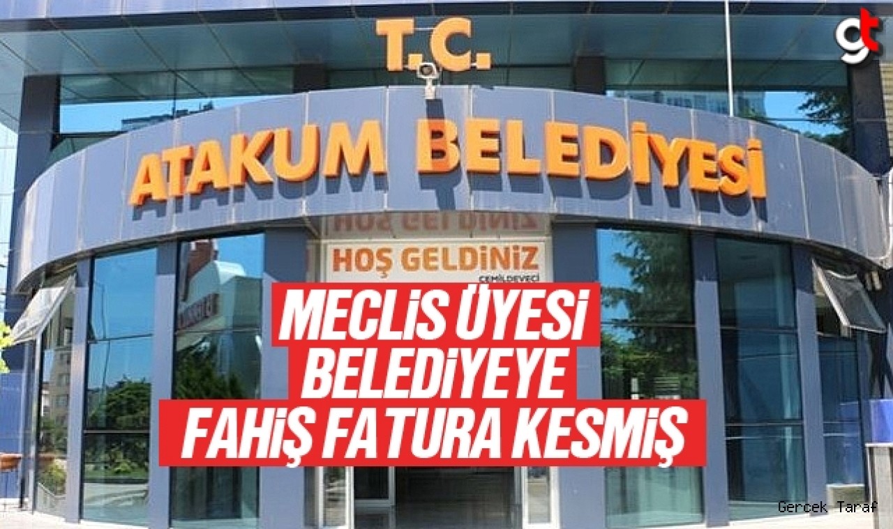 İyi Partili Meclis Üyesi Atakum Belediyesi'ne Fahiş Fatura Kesmiş