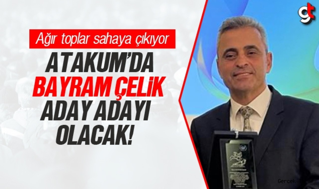 Atakum'a Bayram Çelik aday adayı olacak