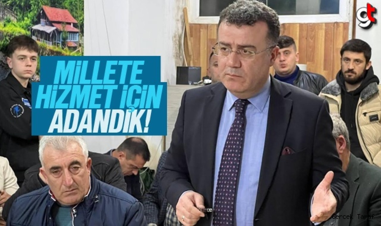 İshak Taşçı: Millete hizmet için adandık