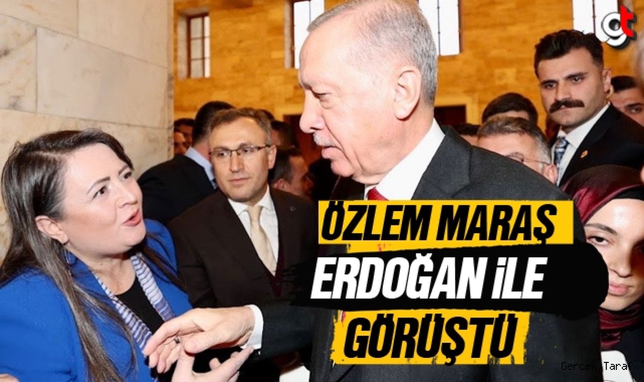 Özlem Maraş, Cumhurbaşkanı Erdoğan ile görüştü