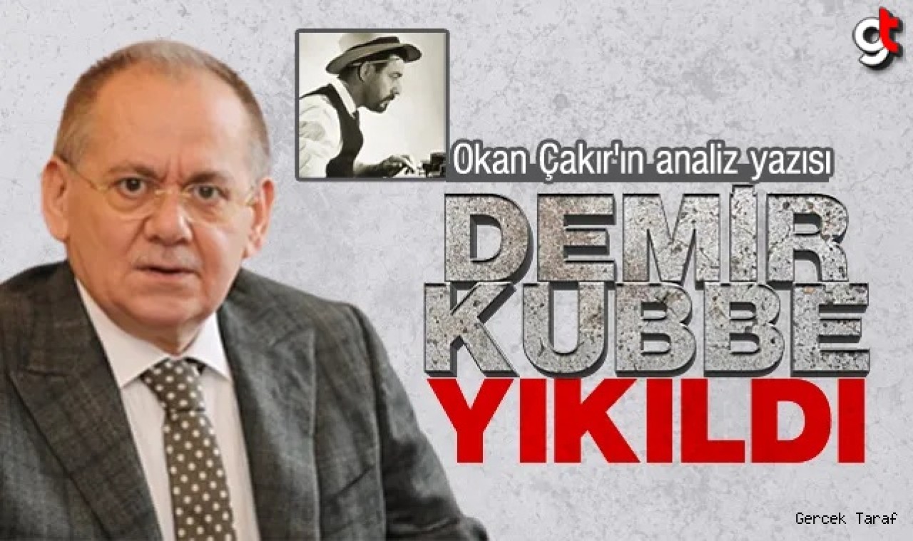 DEMİR KUBBE YIKILDI