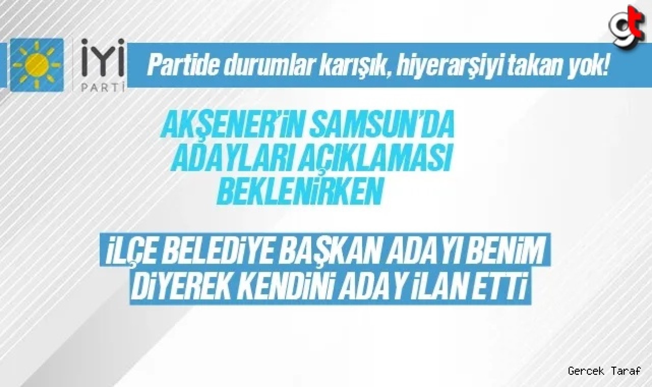 İyi Parti'de hiyerarşiyi takan yok, başkan adaylığını ilan etti