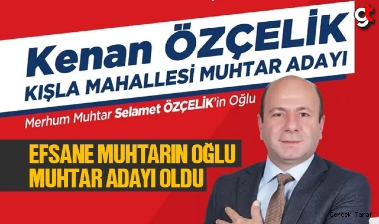  Kışla Mahallesi Muhtar Adayı Kenan Özçelik projelerini konuşturuyor