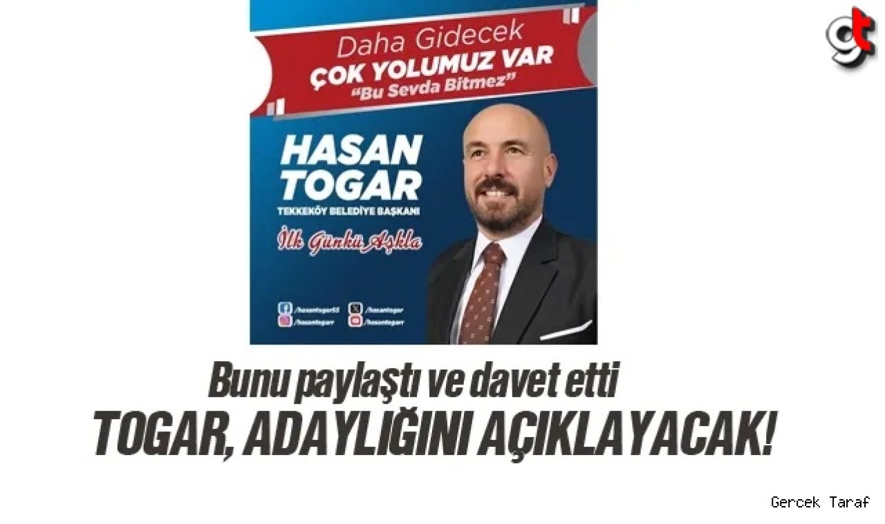 Hasan Togar, Tekkeköy Başkan adayı olacak