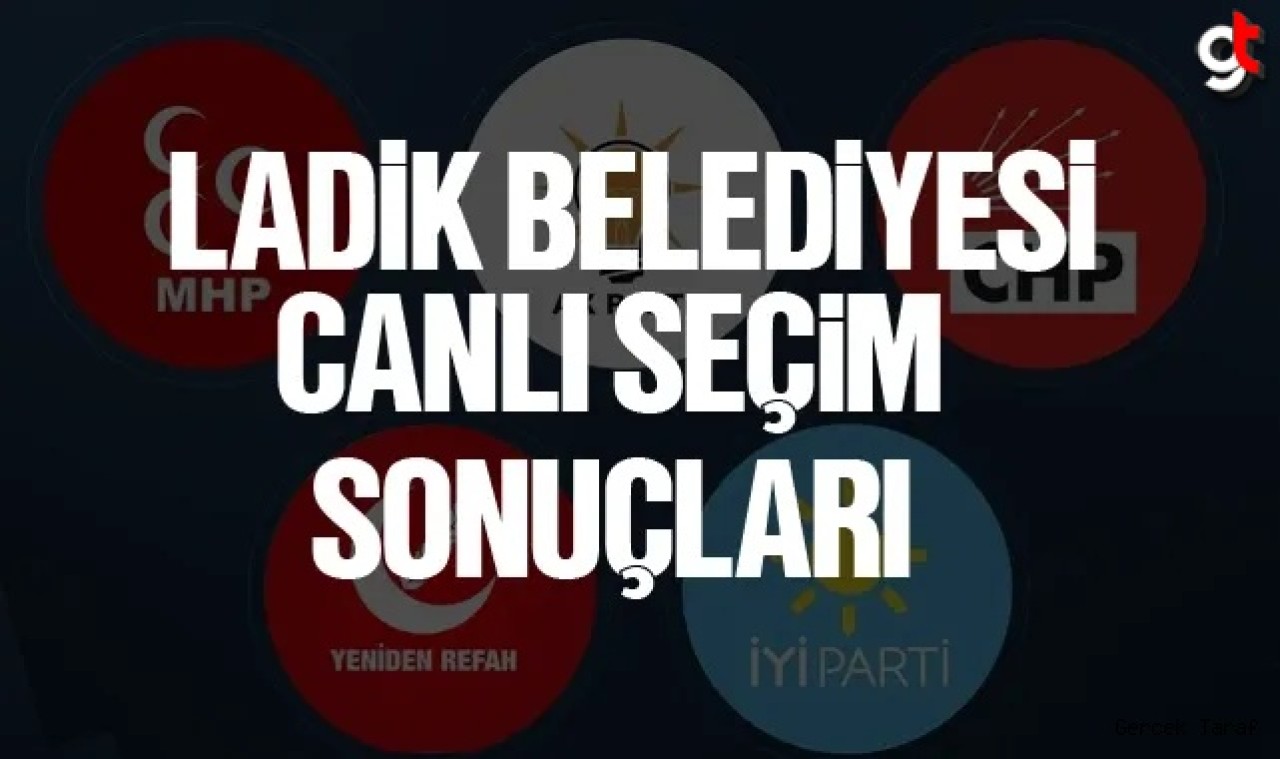 Ladik seçim sonuçları 2024 yerel seçim son dakika anlık canlı