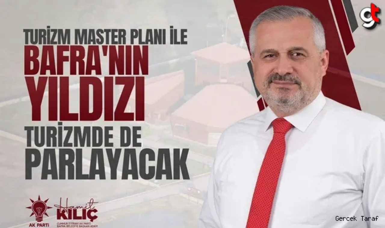 Turizm Master Planı İle Bafra Parlayacak