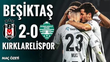 Beşiktaş, Ziraat Türkiye Kupası'nda Kırklarelispor'u 2-0 Yendi