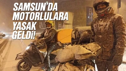 Samsun’da Motosiklet ve Kuryelere Trafik Yasağı