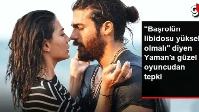 Berrak Tüzünataç, 'Oyuncunun libidosu yüksek olmalı' diyen Can Yaman'ı topa tuttu