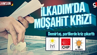 İlkadım&#039;da Müşahit Krizi Çıktı