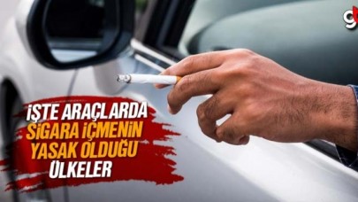 Araçlarda sigara içmenin yasak olduğu ülkeler