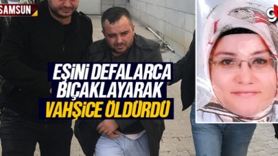 Eşini 25 defa bıçaklayarak vahşice öldürmüştü