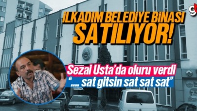 İlkadım Belediye Binası satışa çıkarıldı