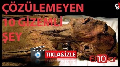 Gizemi çözülemeyen 10 olay