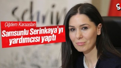 Çiğdem Karaaslan, Oğuzhan Serinkaya’yı yardımcısı yaptı