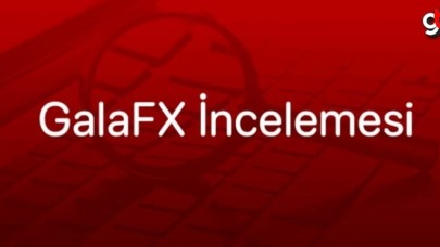 GalaFX Nasıldır?