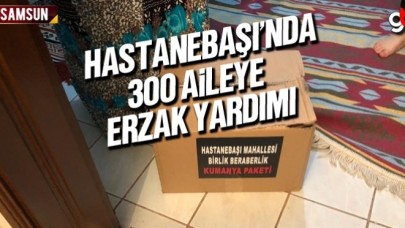 Hastanebaşı mahallesinde 300 aileye erzak yardımı