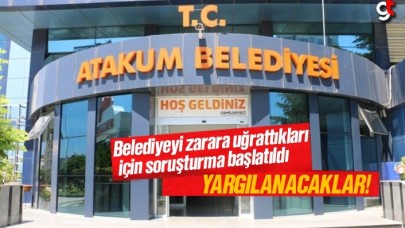 Atakum Belediyesi, kamu zararı nedeniyle yargılanacak