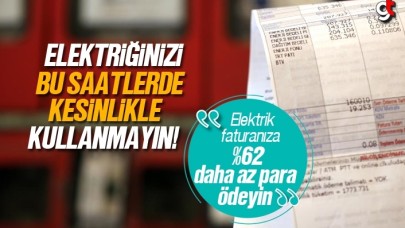 Elektriği yüzde 62 daha ucuza kullanabilirsiniz