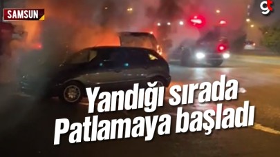 Samsun’da bir araç patlayarak yandı