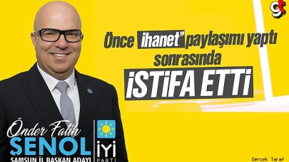 İyi Partili Önder Fatih Şenol önce ihanet dedi, sonra istifa etti