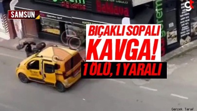 Samsun Canik'te bıçaklı sopalı kavga, 1 ölü 1 yaralı