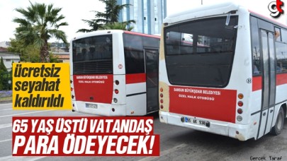 Otobüslerde 65 yaş üstü ücretsiz ulaşım iptal edildi