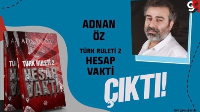 Adnan Öz'ün polisiye macera kitabı Türk Ruleti 2 - Hesap Vakti kitabı çıktı