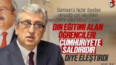 CHP'li Murat Çan, öğrencilerin din eğitimi almasını 'Cumhuriyete saldırıdır' şeklinde eleştirdi