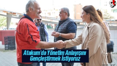 Gamze Özatılgan: Atakum'da Yönetim Anlayışını Gençleştirmek İstiyoruz