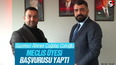 Gazeteci Ahmet Çağdaş Çatoğlu, MHP İlkadım Meclis Üyesi Başvurusu Yaptı