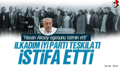 İyi Parti İlkadım ilçe teşkilatı komple istifa etti