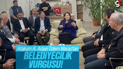 Özlem Maraş'tan sosyal belediyecilik vurgusu