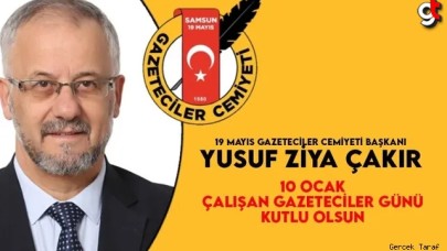 Cemiyet Başkanı Çakır'dan '10 OCAK' mesajı