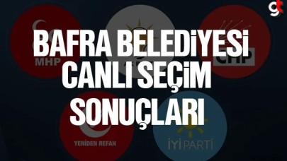 Bafra seçim sonuçları 2024 yerel seçim son dakika anlık canlı