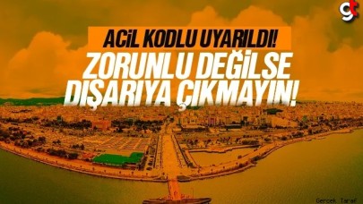 Samsun'da bu günlere dikkat, işiniz yoksa dışarı çıkmayın!