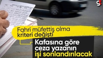 Artık fahri trafik müfettişleri kafasına göre ceza yazamayacak