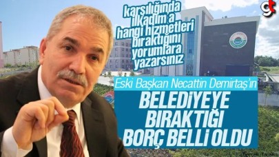 Necattin Demirtaş’ın İlkadım Belediyesi’ne Bıraktığı Borç Belli Oldu