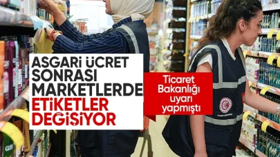 Bakanlık Uyarmıştı; Fahiş Fiyatlarla Etiket Değiştirenlere Denetim Başladı