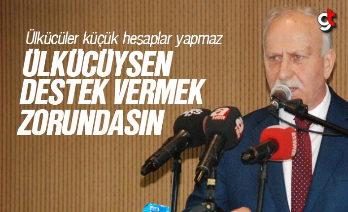 Abdullah Karapıçak, 'Ülkücüysen Destek Vermek Zorundasın'