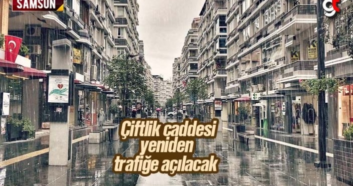 Çİftlik (İstiklal) Caddesi Trafiğe Açılacak